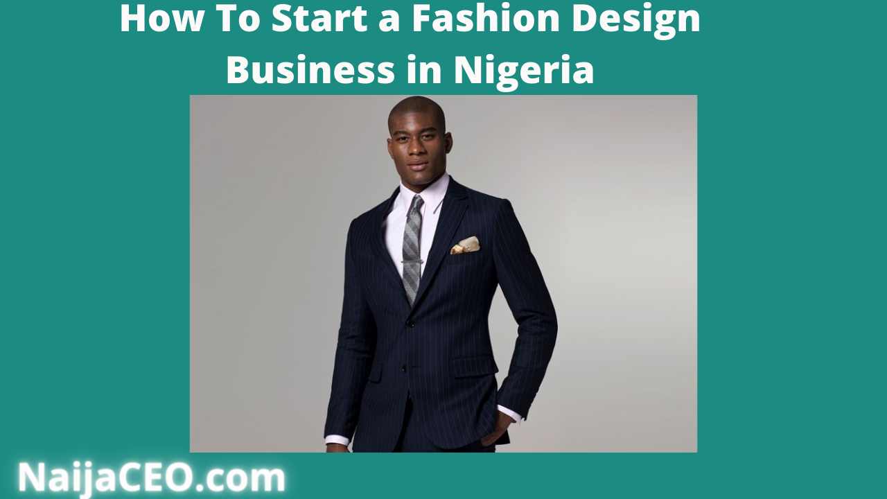 How-to-start-a-Fashion-Design-Business-in-Nigeria