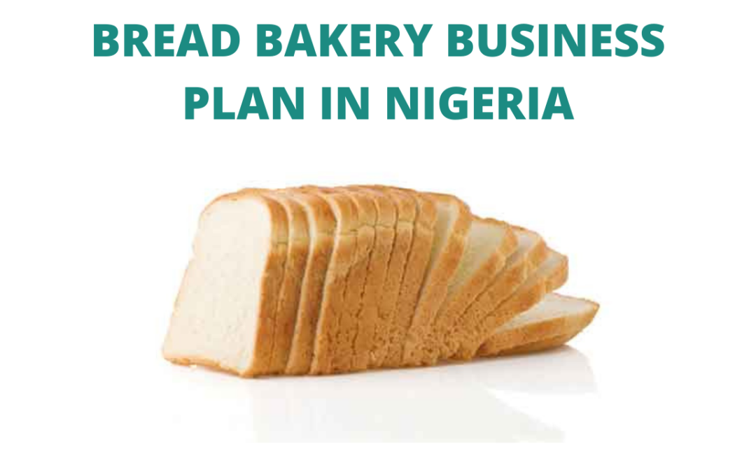 Bread Bakery Business Plan In Nigeria PDF