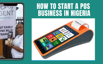 Most Complete Guide On How to start a POS business in Nigeria