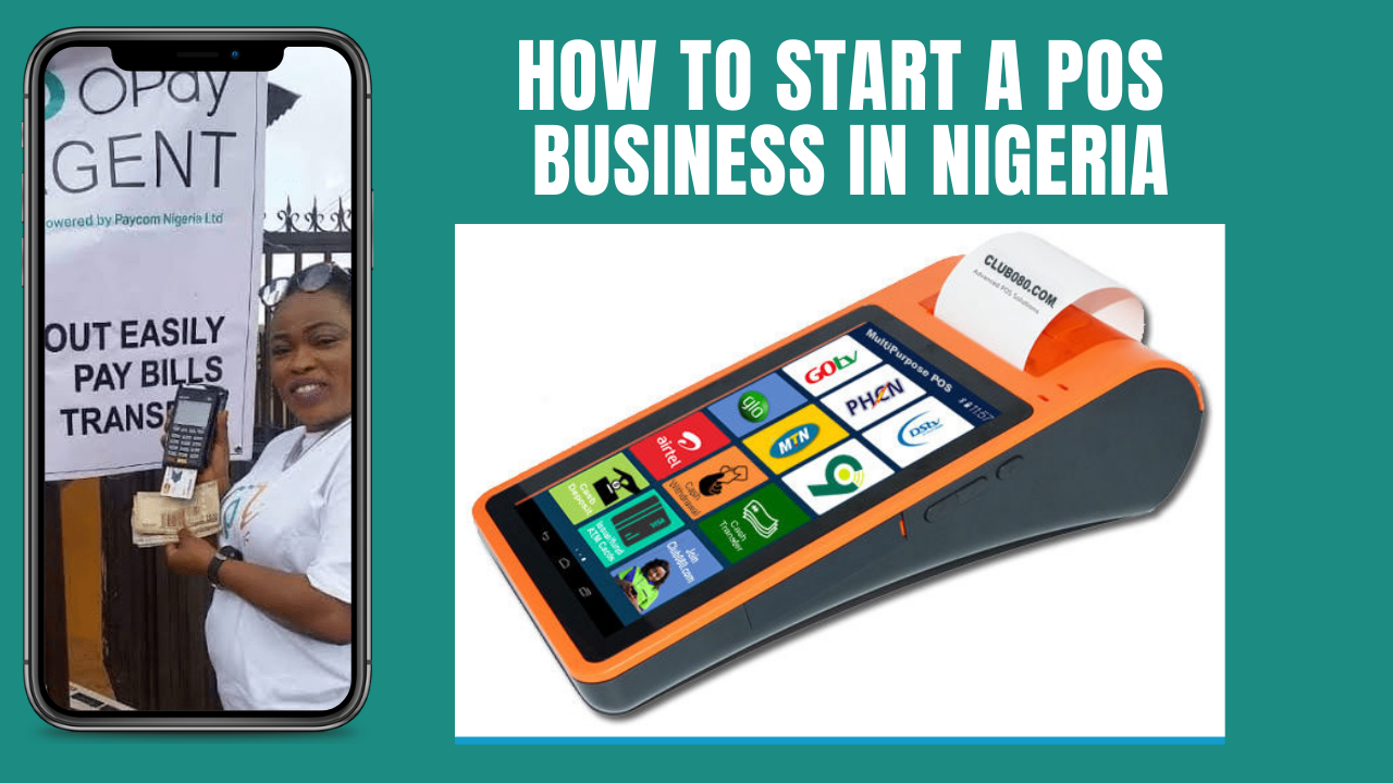 How to start a Pos Business in Nigeria