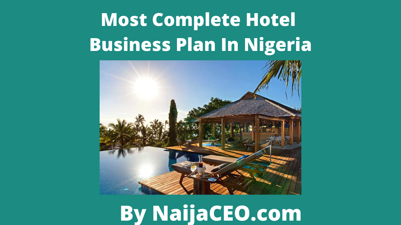 Most complete Hotel Business Plan in Nigeria