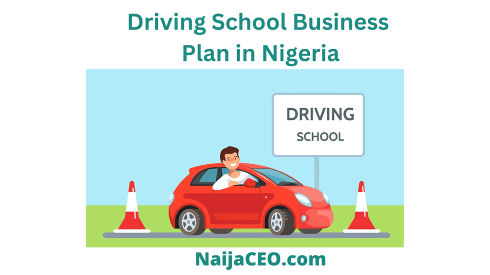 most-complete-driving-school-business-plan-in-nigeria-naijaceo