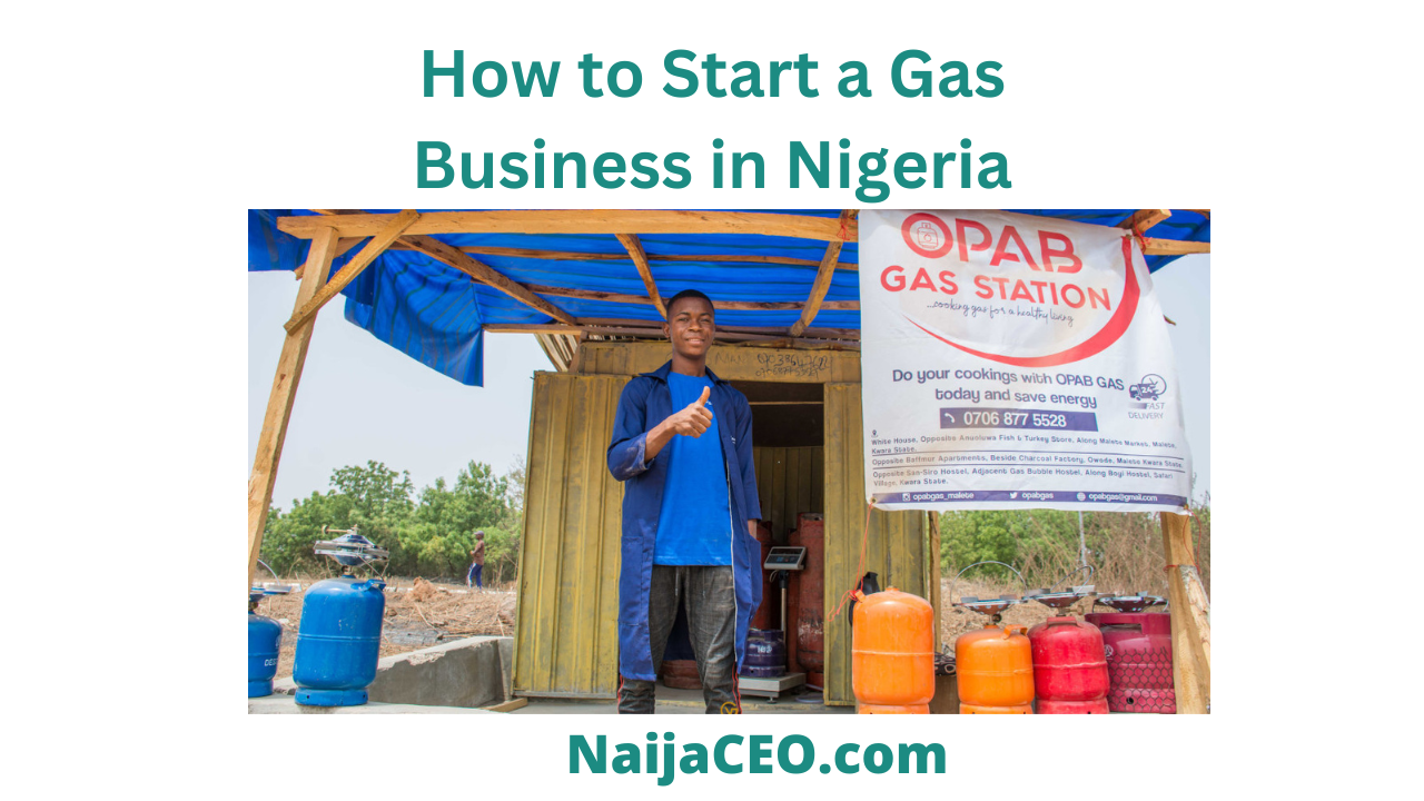 How to start a Gas business in Nigeria