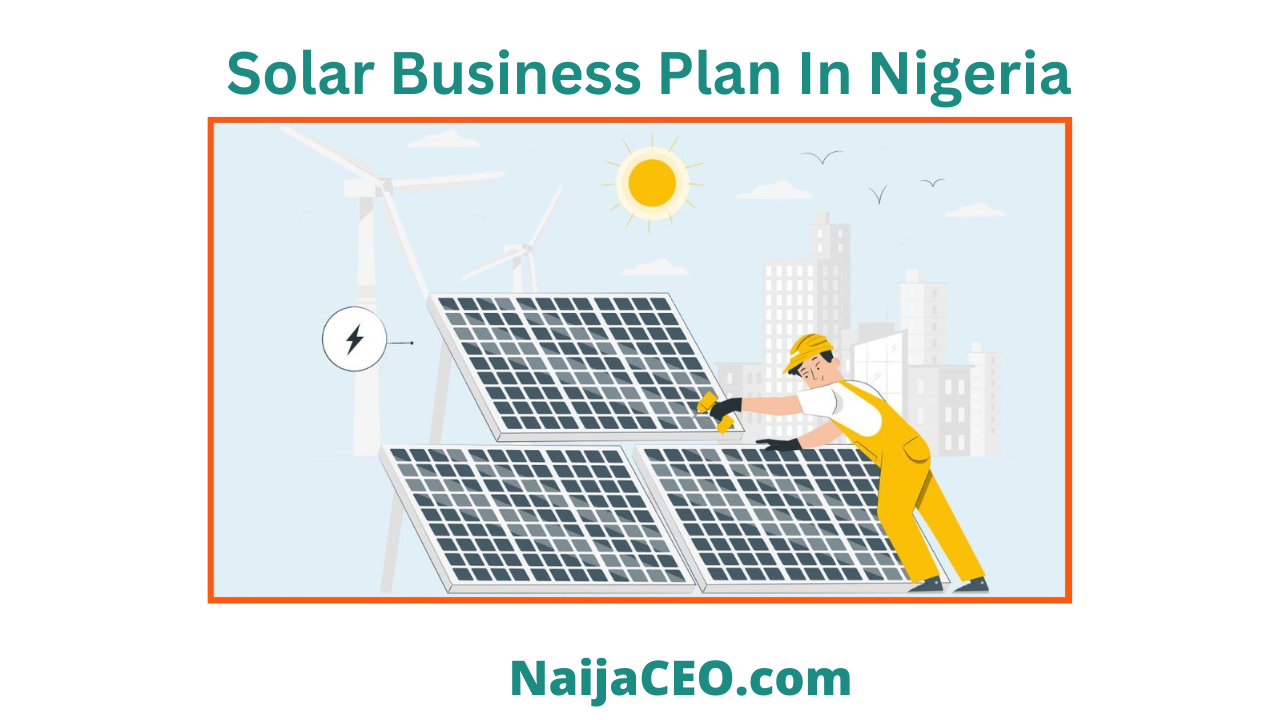 Solar business plan in Nigeria